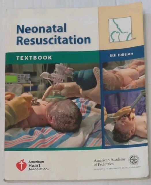 6th ed Textbook of Neonatal Resuscitation (NRP) by American Heart Association