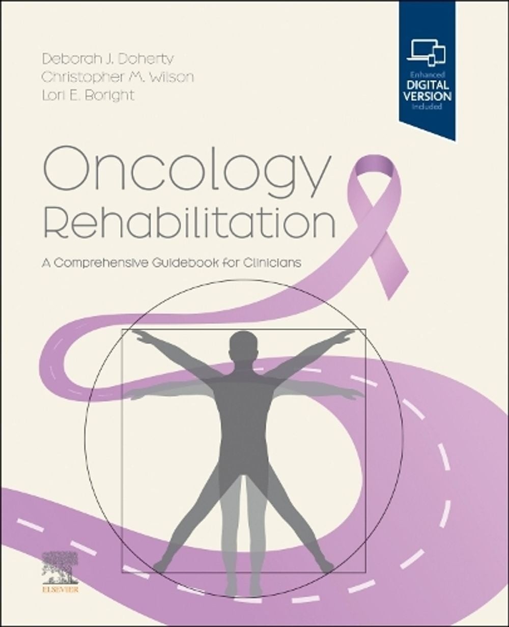 Oncology Rehabilitation: A Comprehensive Guidebook for Clinicians by Deborah Doh