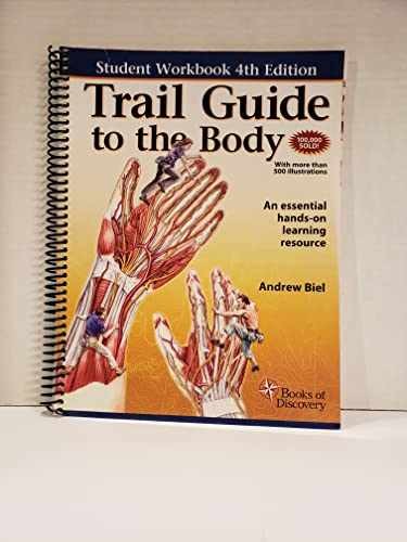 Trail Guide to the Body: Student – Spiral-bound, by Andrew Biel – Very Good o