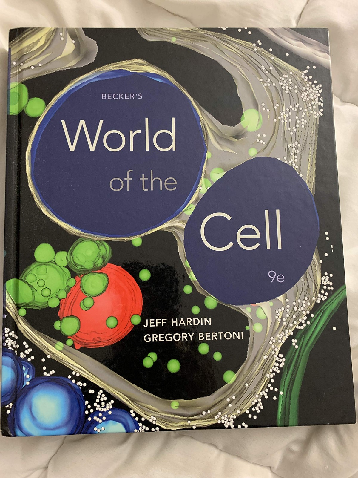 Becker’s World of the Cell – hardcover Bertoni, Greg|Hardin, Jeff|Bertoni, G…
