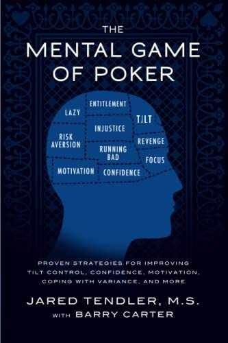 The Mental Game of Poker: – Paperback, by Tendler Jared; Carter – Acceptable n