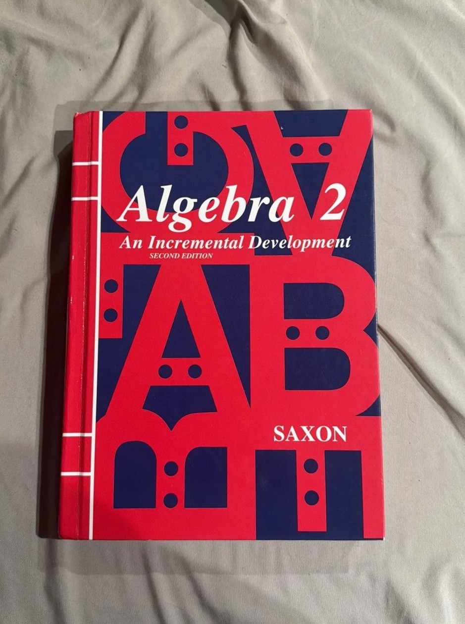 Saxon Algebra Ser.: Algebra 2 by John H. Saxon (1991, Hardcover)