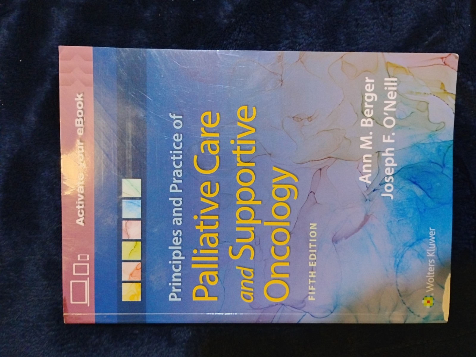 PRINCIPLES AND PRACTICES OF PALLIATIVE CARE & SUPPORTIVE ONCOLOGY. 5TH EDITION