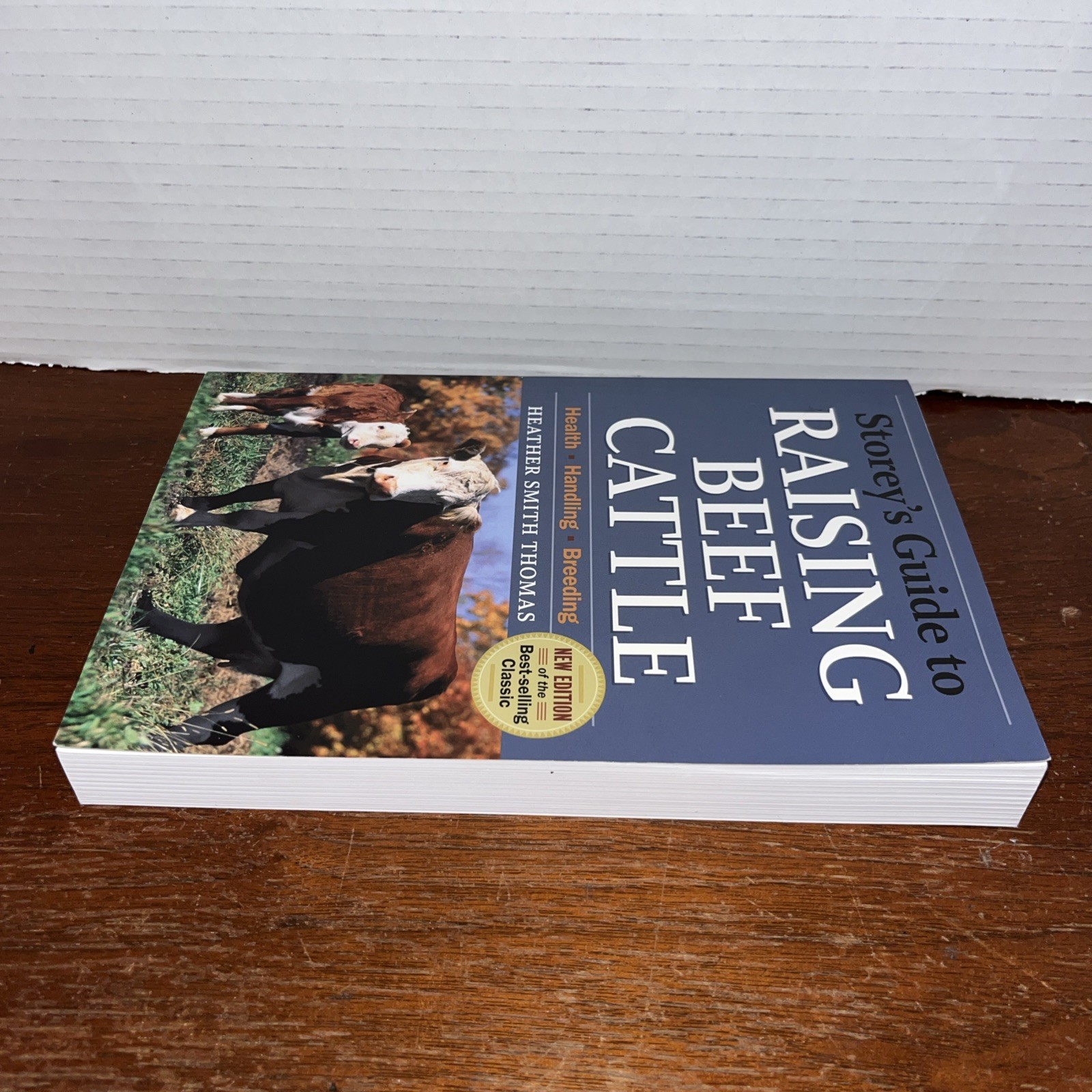 Storey’s Guide to Raising Beef Cattle – Heather Smith Thomas – Shelf Wear #2