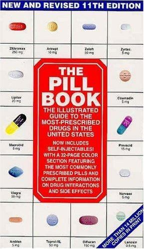 The Pill Book, Eleventh Edition by Harold M. Silverman