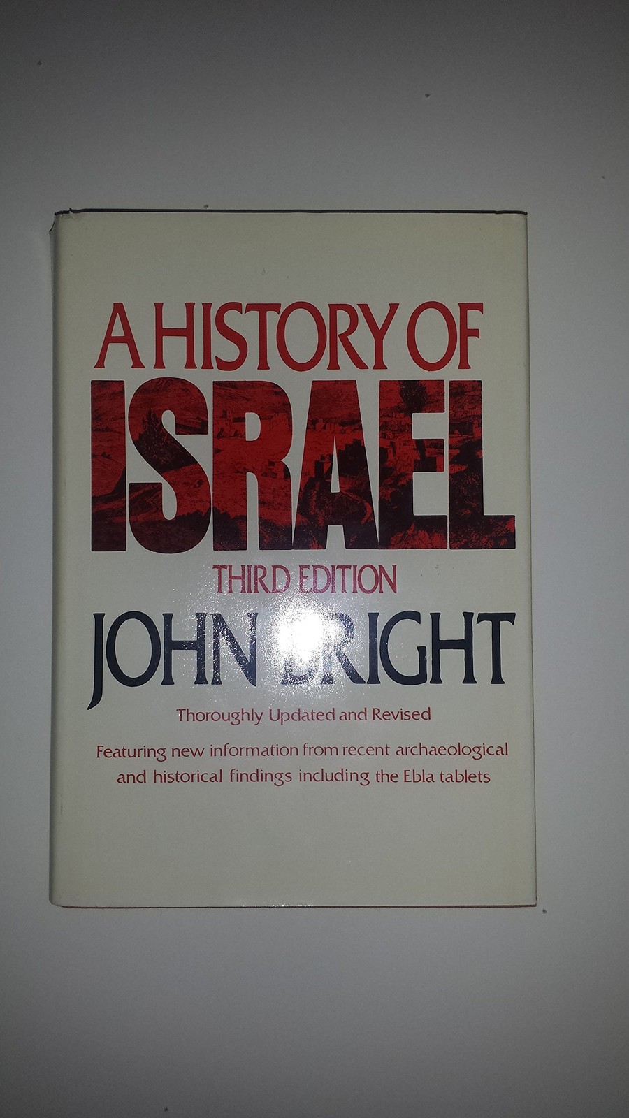 A History of Israel (Westminster AIDS to the Study of the Scriptures) – Brig…